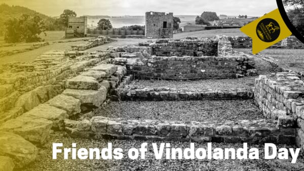 Friends of Vindolanda Day 2022
